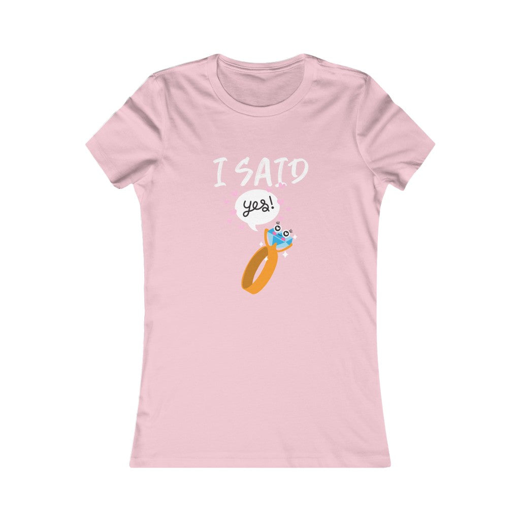 Women's Favorite Tee - I Said Yes - Crystal Flower